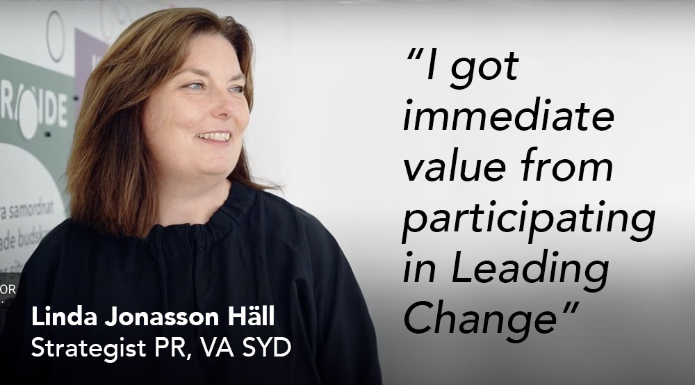 Linda Jonasson Häll from VA SYD talks about Leading Change