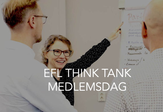 EFL Think Tank är EFL:s medlemsdag